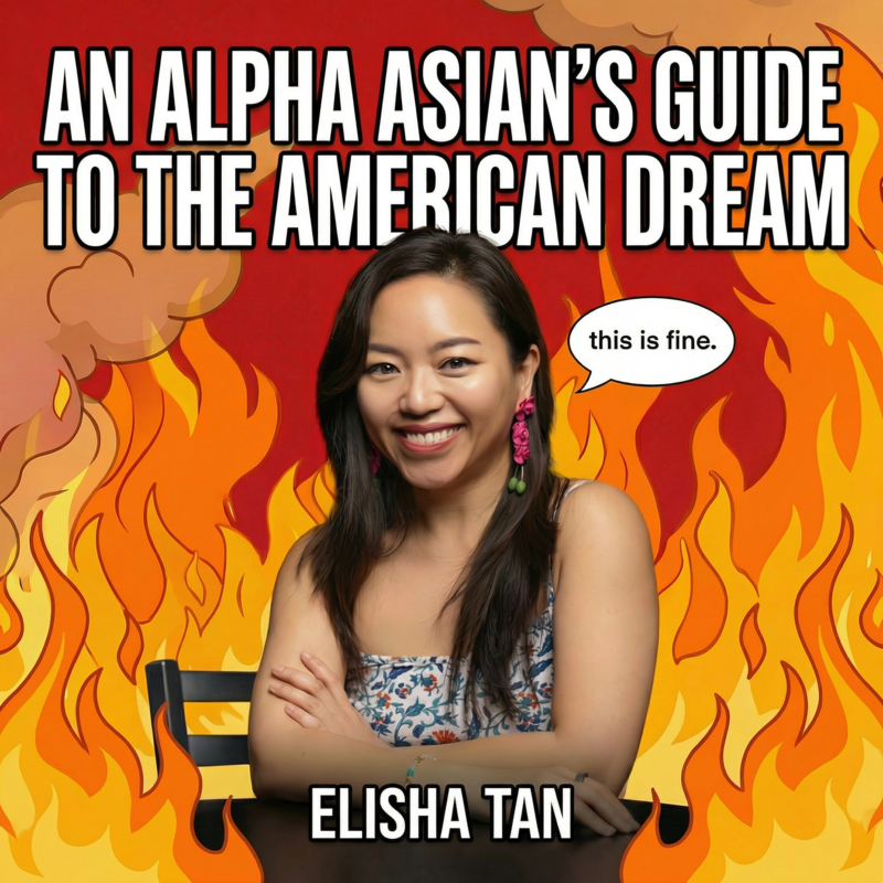 Alpha Asian's Guide To The American Dream